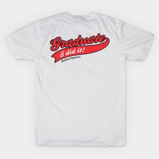 GRADUATE 2020 (QUARANTINE SURVIVOR) T-Shirt